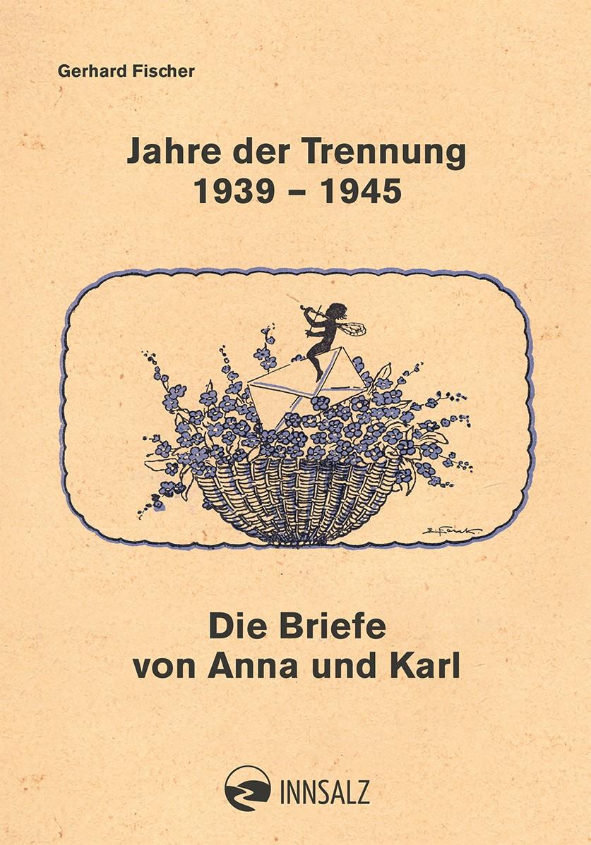 Jahre der Trennung 1939 - 1945