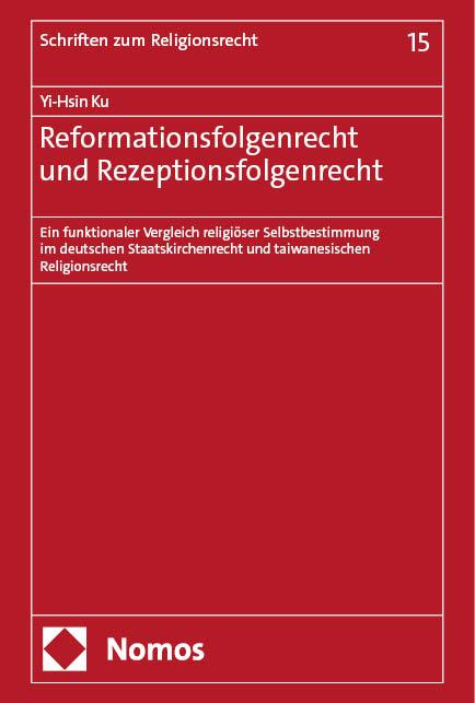 Reformationsfolgenrecht und Rezeptionsfolgenrecht