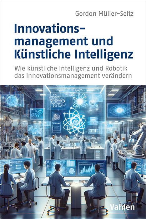 Innovationsmanagement und Künstliche Intelligenz