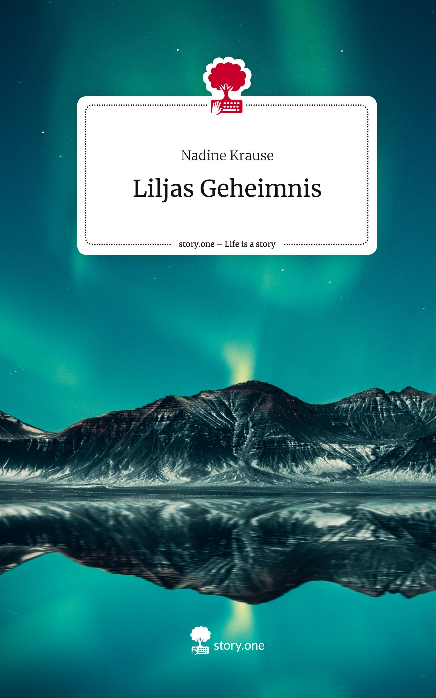 Liljas Geheimnis. Life is a Story - story.one