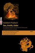 Sex, Erotik, Liebe