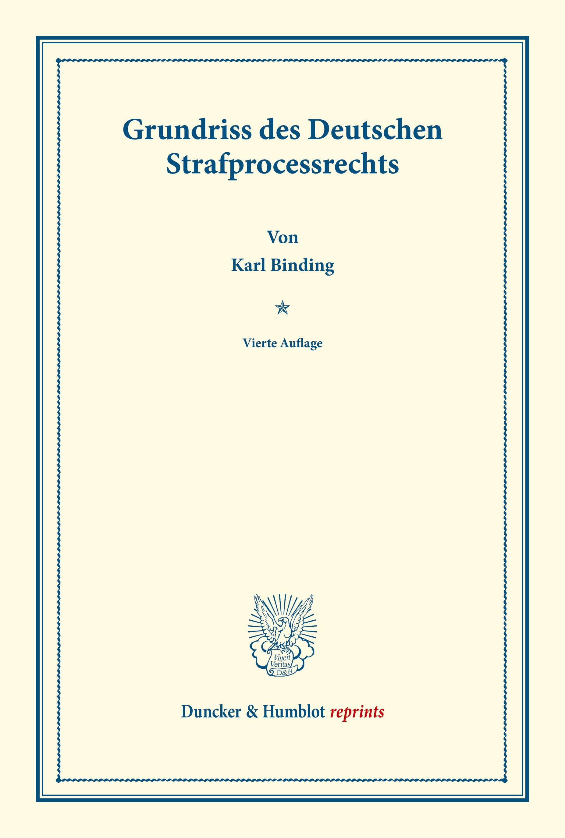 Grundriss des deutschen Strafprocessrechts.