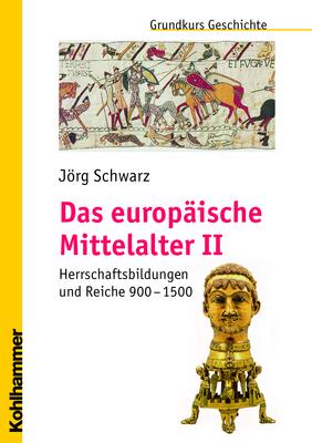 Das europäische Mittelalter