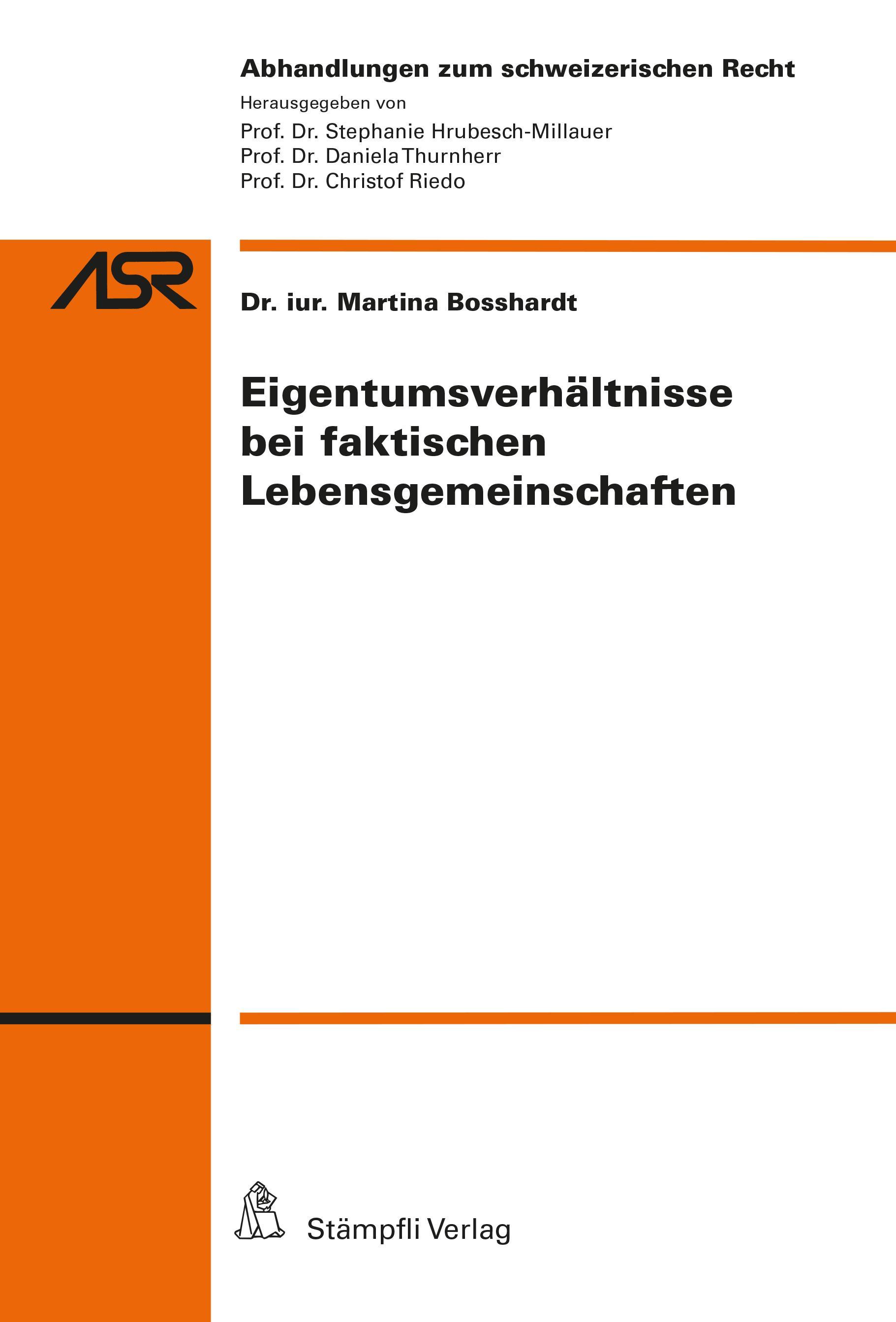 Grundfragen im Zusammenhang mit Eigentumsverhältnissen bei faktischen Lebensgemeinschaften