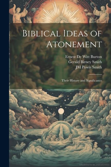 Biblical Ideas of Atonement