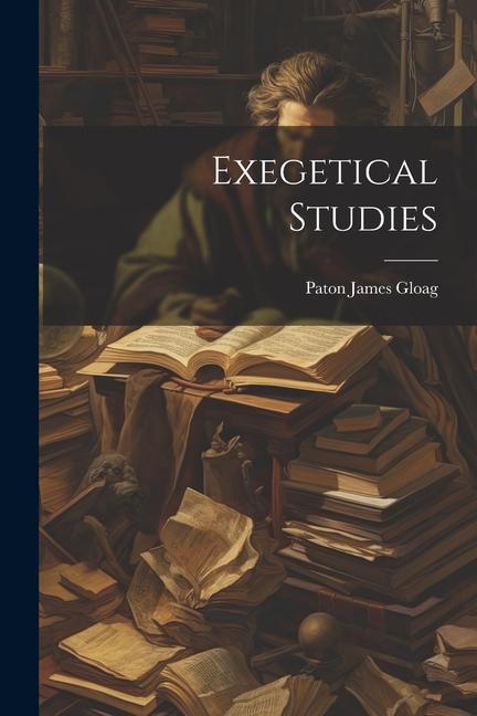 Exegetical Studies