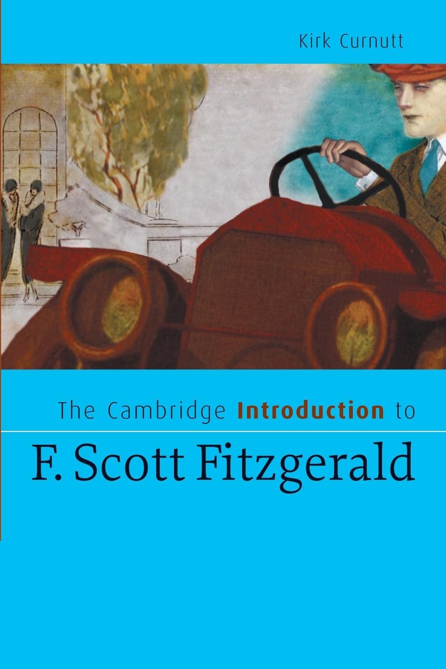 The Cambridge Introduction to F. Scott             Fitzgerald