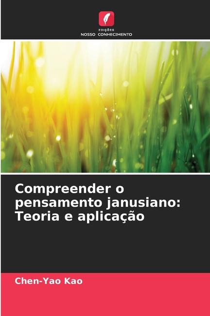 Compreender o pensamento janusiano: Teoria e aplicação