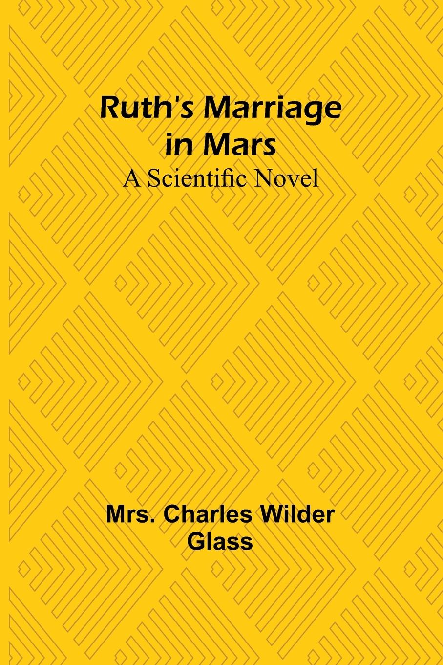 Ruth's Marriage in Mars