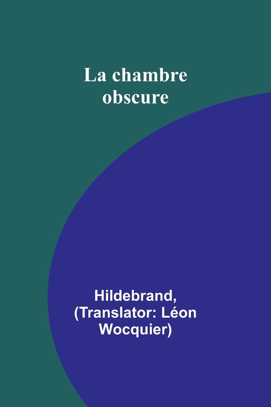 La chambre obscure