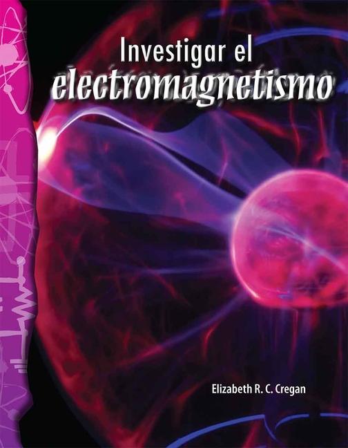 Investigar El Electromagnetismo