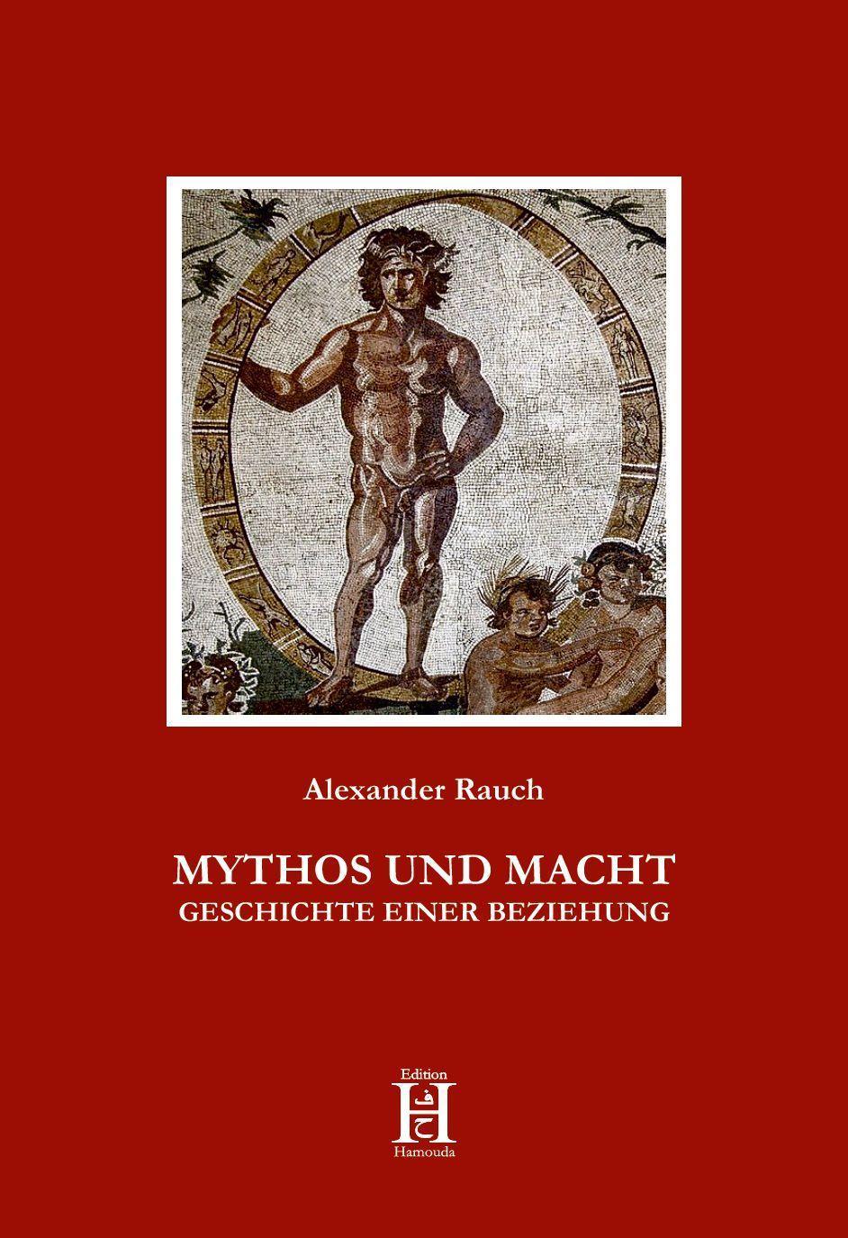 MYTHOS UND MACHT