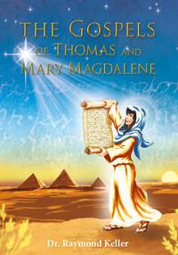 The Gospels of Thomas and Mary Magdalene