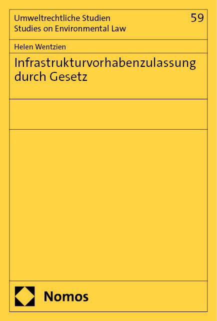 Infrastrukturvorhabenzulassung durch Gesetz