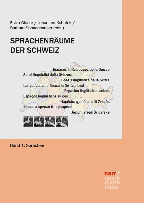 Sprachenräume der Schweiz Band 1: Sprachen