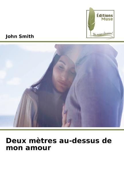 Deux mètres au-dessus de mon amour