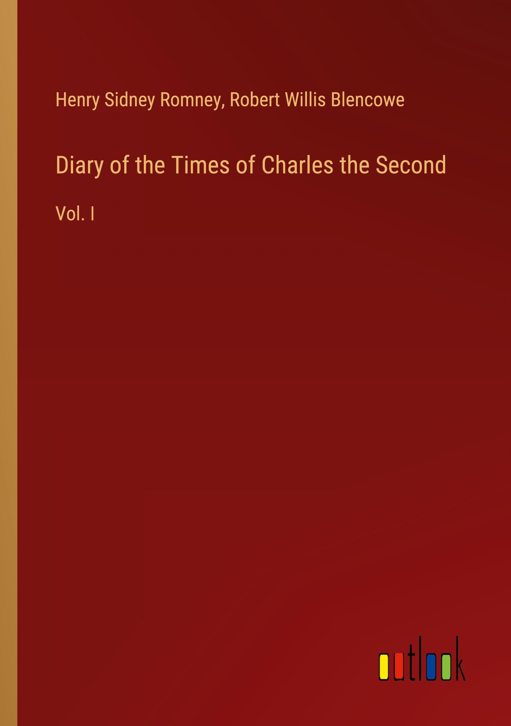 Diary of the Times of Charles the Second