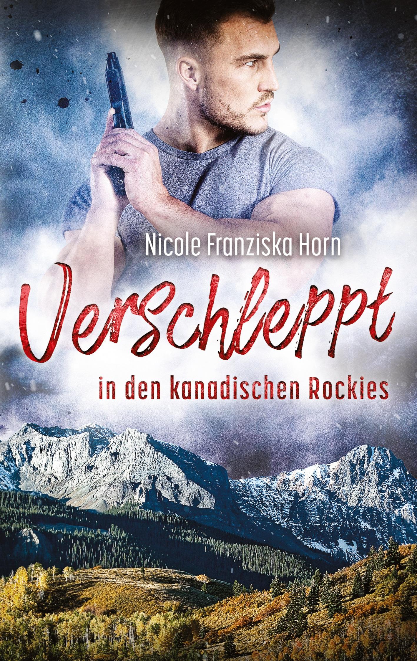 Verschleppt in den kanadischen Rockies