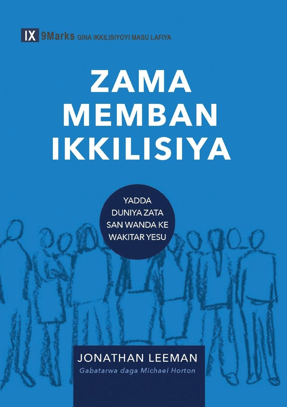 Church Membership / ZAMA MEMBAN IKKILISIYA (Hausa)