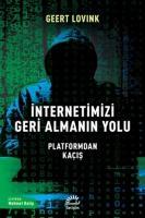 Internetimizi Geri Almanin Yolu