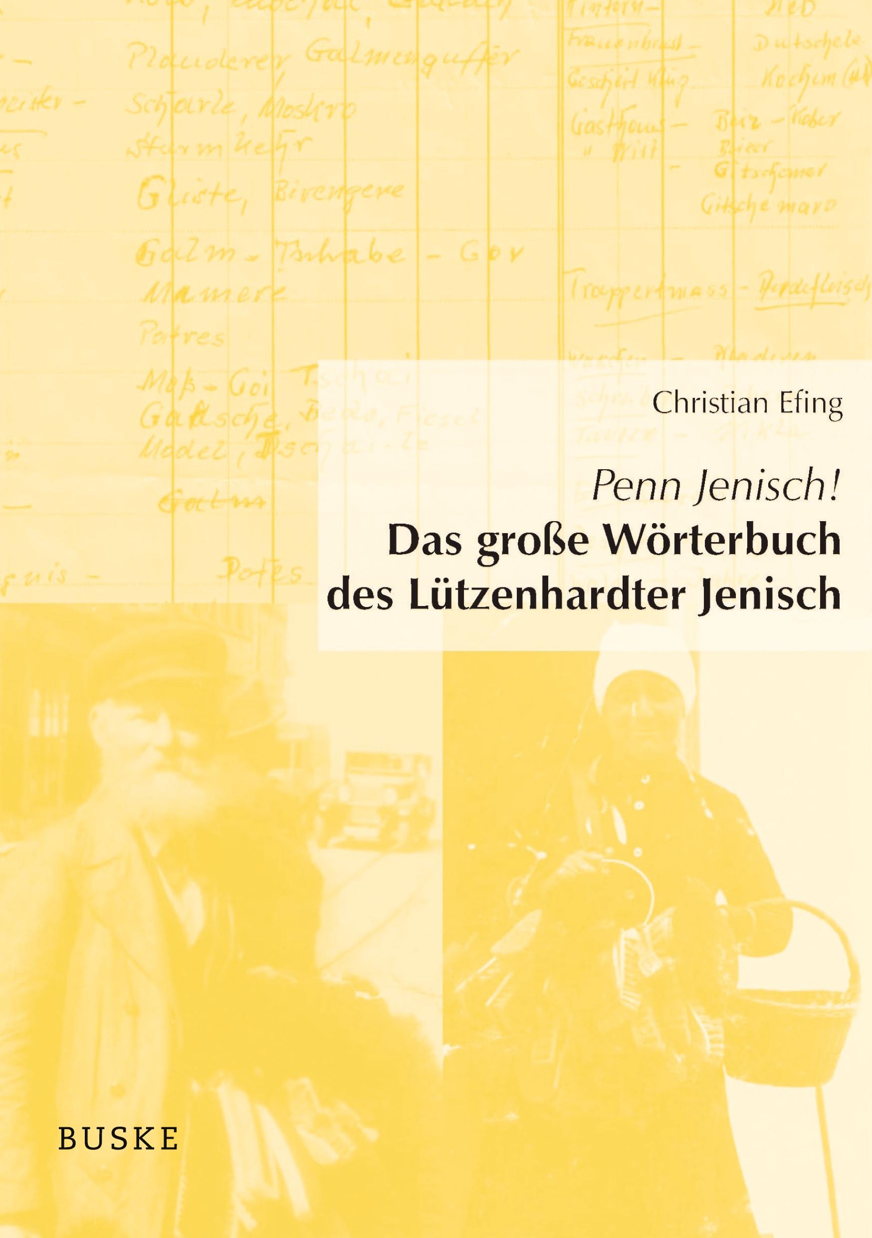 Penn Jenisch! Das große Wörterbuch des Lützenhardter Jenisch