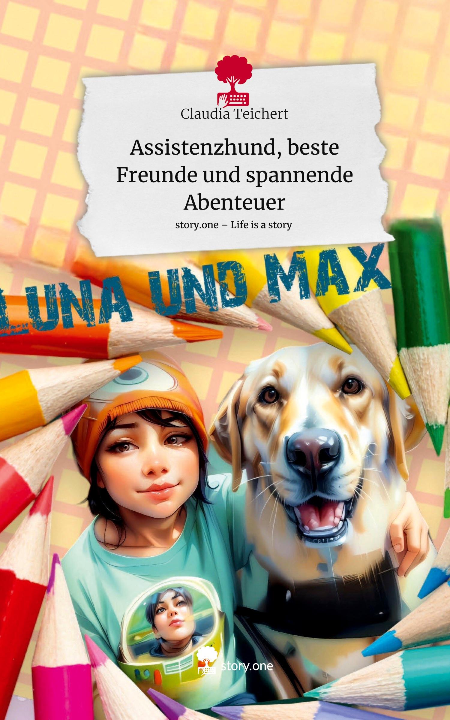 Assistenzhund, beste Freunde und spannende Abenteuer. Life is a Story - story.one