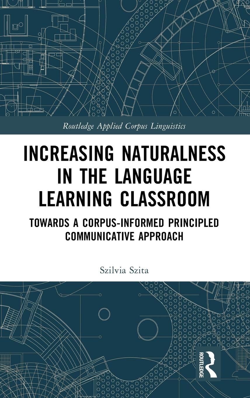 Increasing Naturalness in the Language Learning Classroom