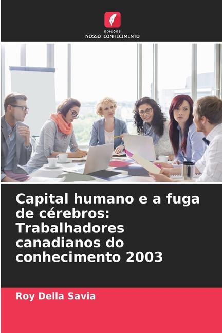 Capital humano e a fuga de cérebros: Trabalhadores canadianos do conhecimento 2003