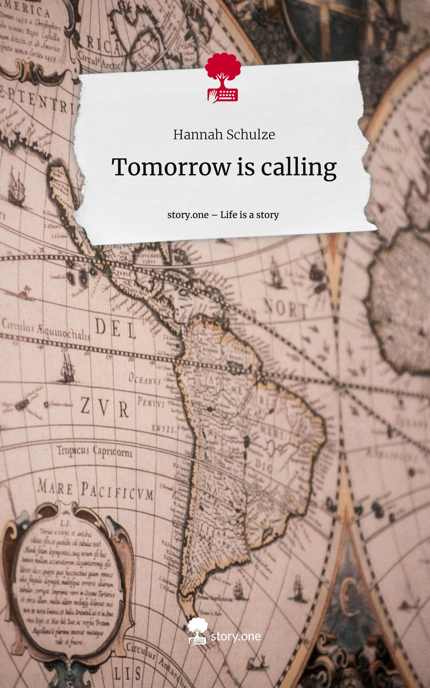 Tomorrow is calling. Life is a Story - story.one