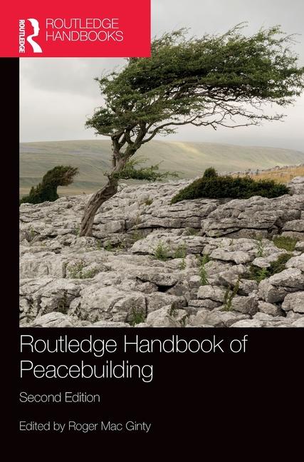 Routledge Handbook of Peacebuilding