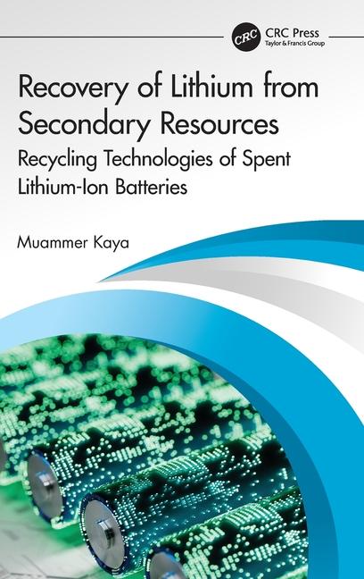 Recovery of Lithium from Secondary Resources