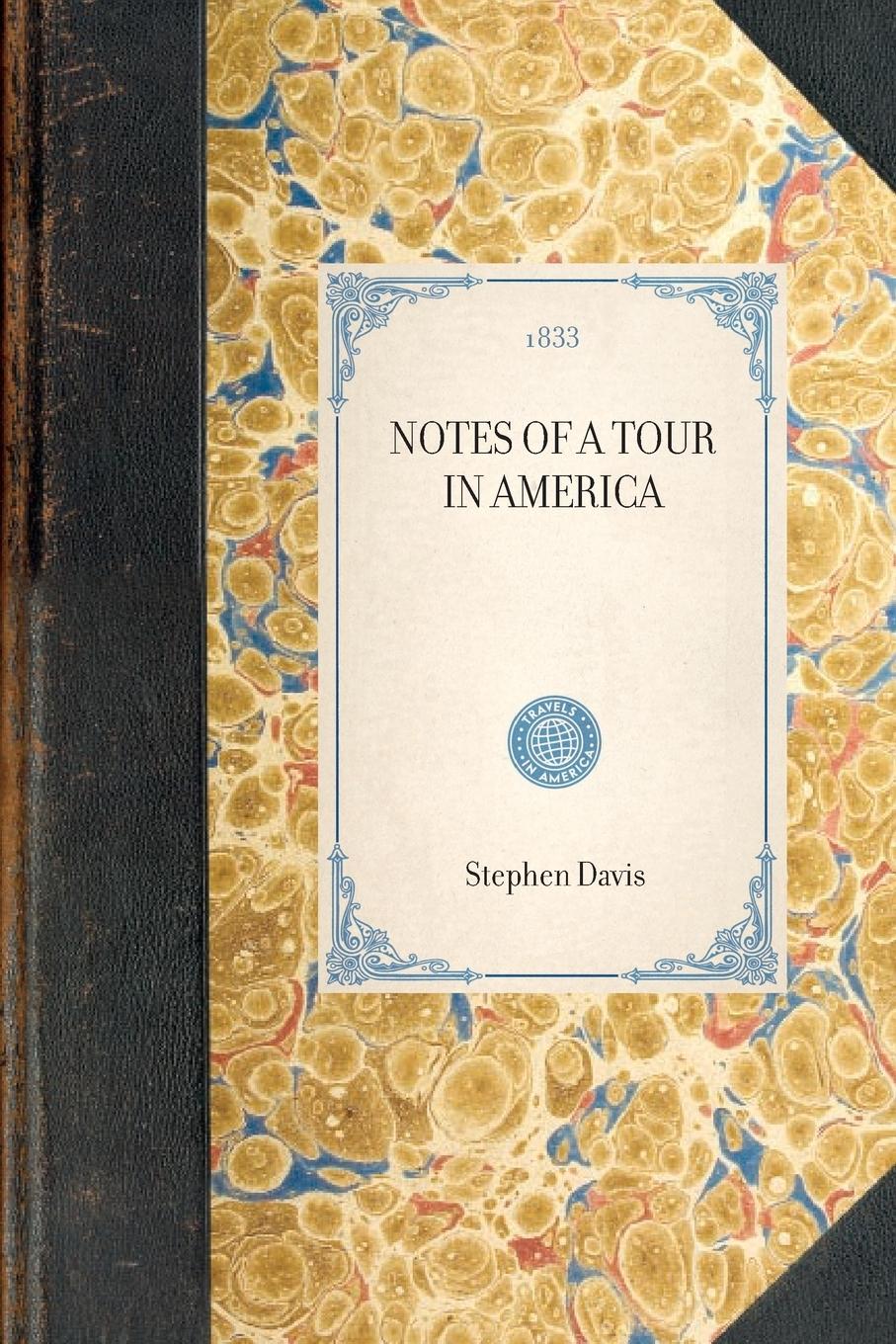 Notes of a Tour in America