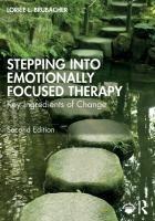 Stepping into Emotionally Focused Therapy