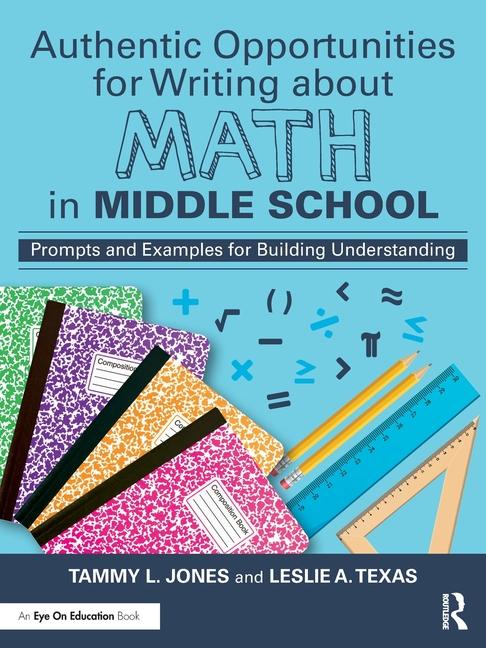 Authentic Opportunities for Writing about Math in Middle School