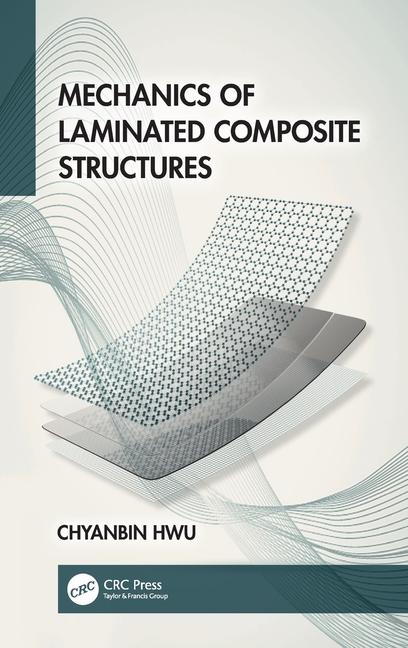 Mechanics of Laminated Composite Structures