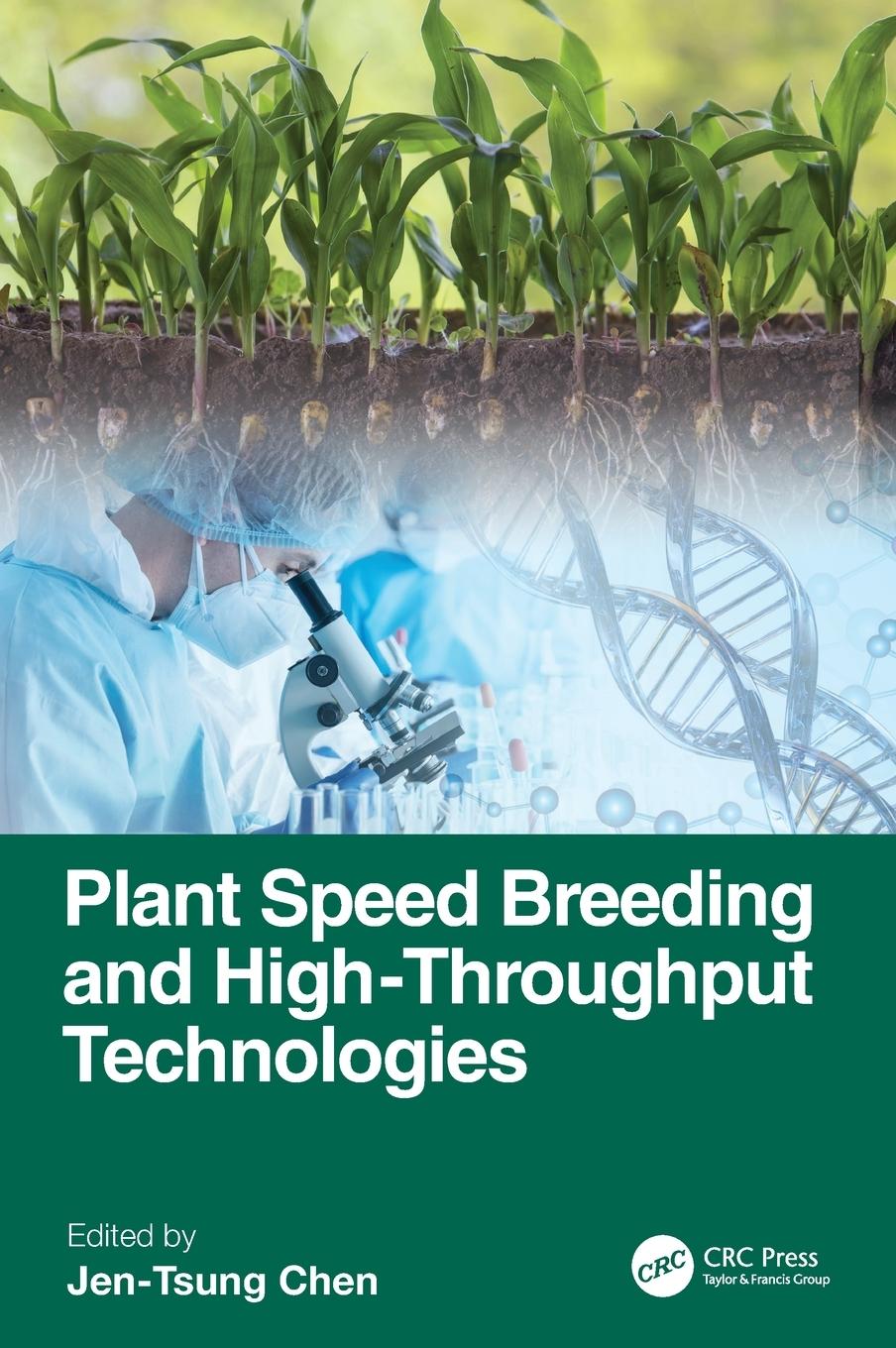 Plant Speed Breeding and High-throughput Technologies