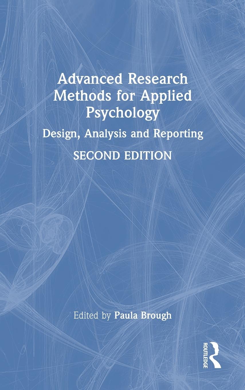 Advanced Research Methods for Applied Psychology