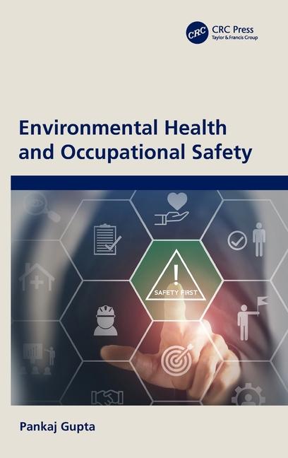 Environmental Health and Occupational Safety