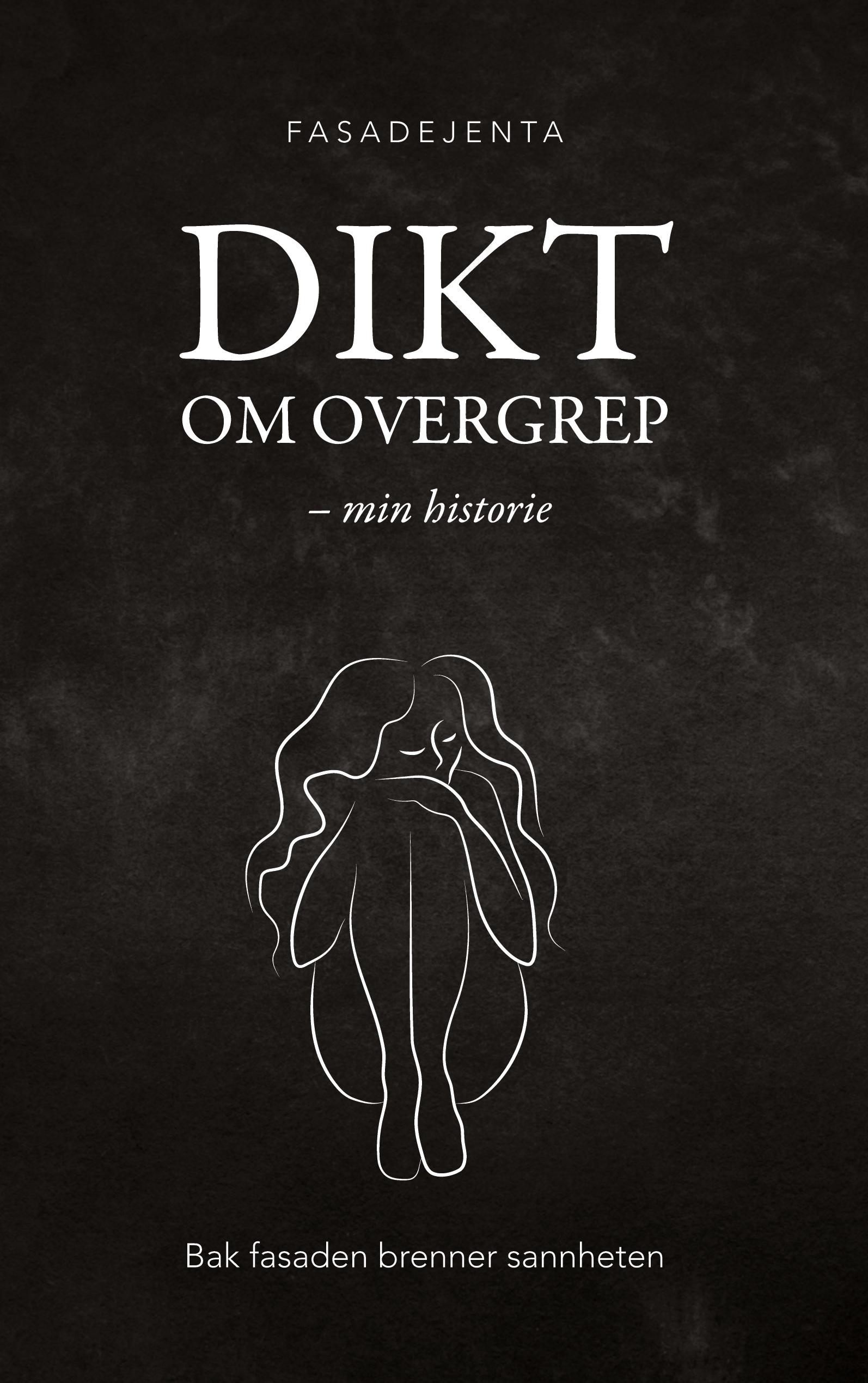 Dikt om overgrep - min historie