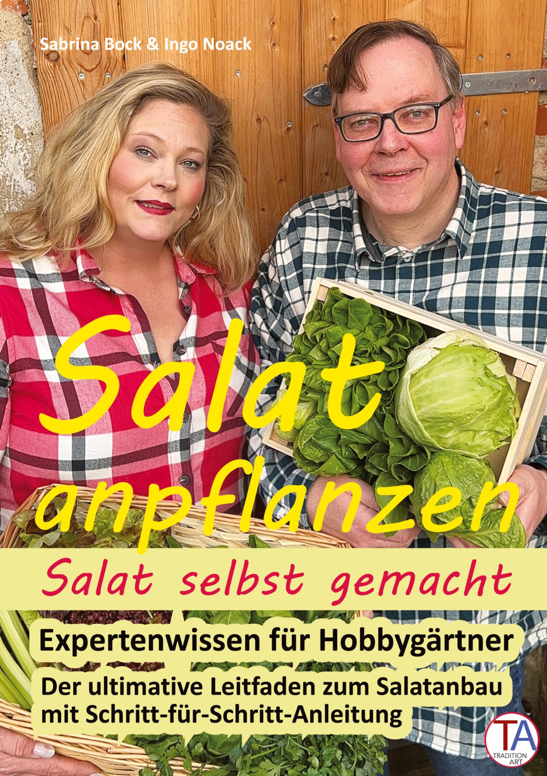 Salat anpflanzen ¿ Salat selbst gemacht: Expertenwissen für Hobbygärtner