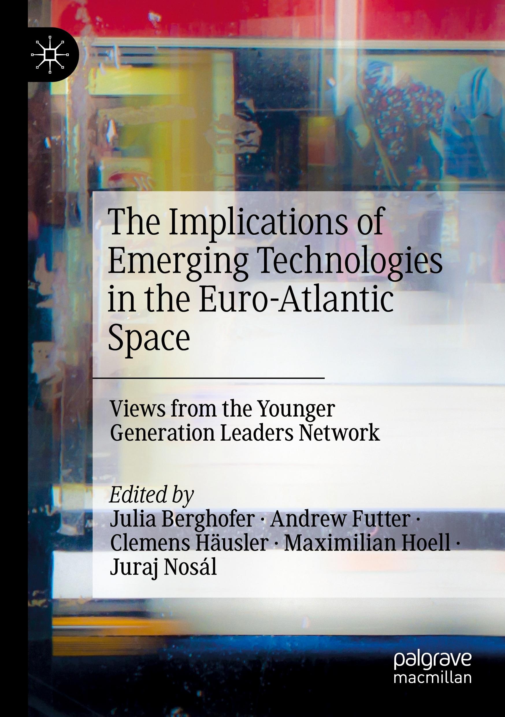 The Implications of Emerging Technologies in the Euro-Atlantic Space