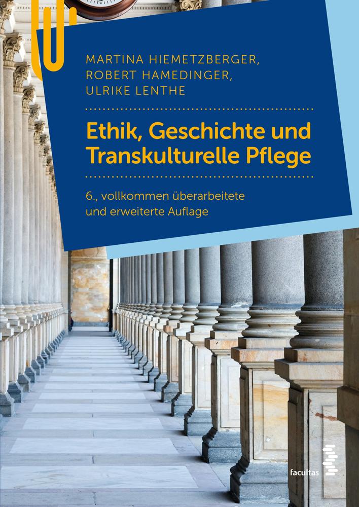 Ethik, Geschichte und Transkulturelle Pflege