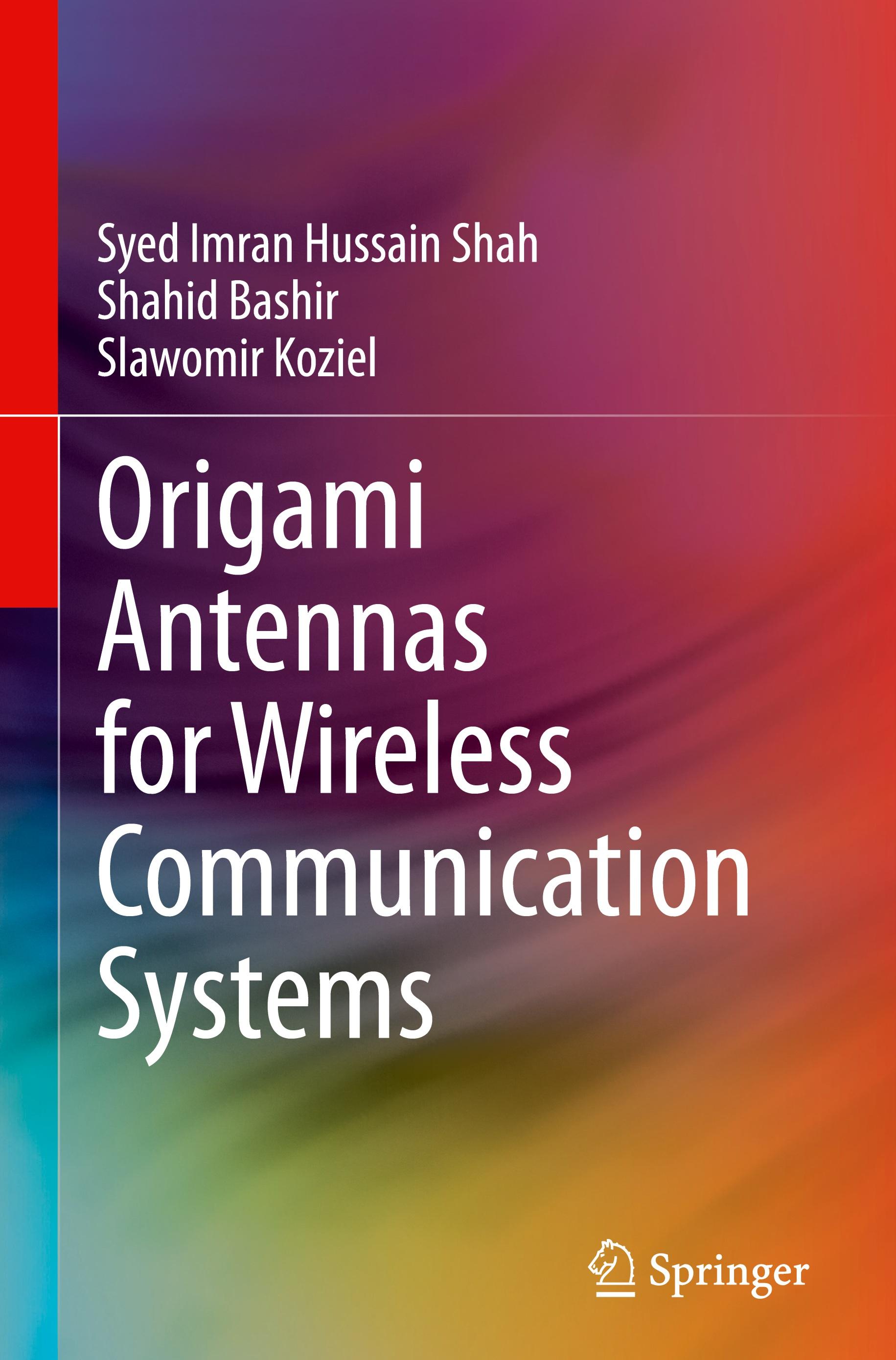 Origami Antennas for Wireless Communication Systems