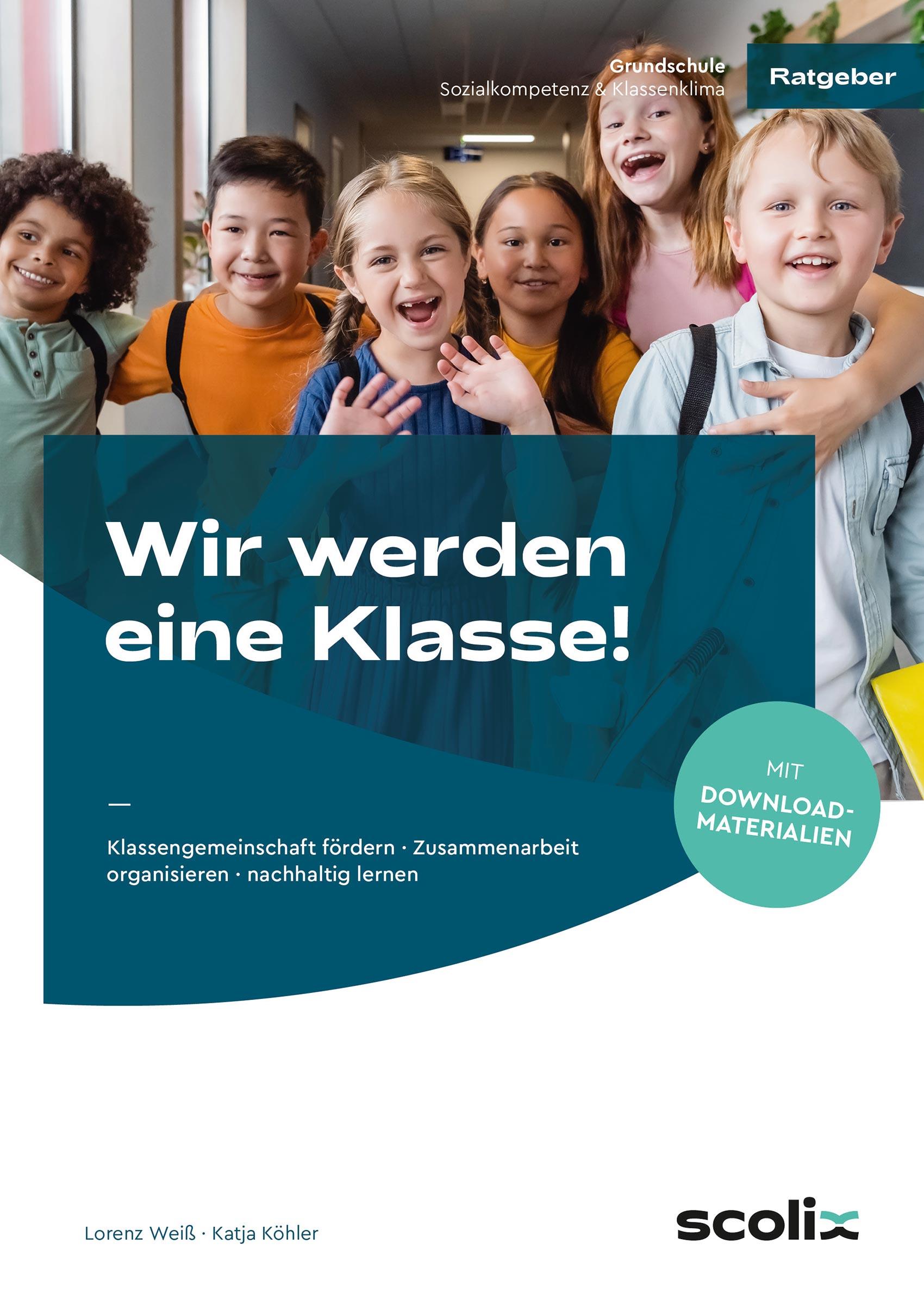 Wir werden eine Klasse! - Grundschule