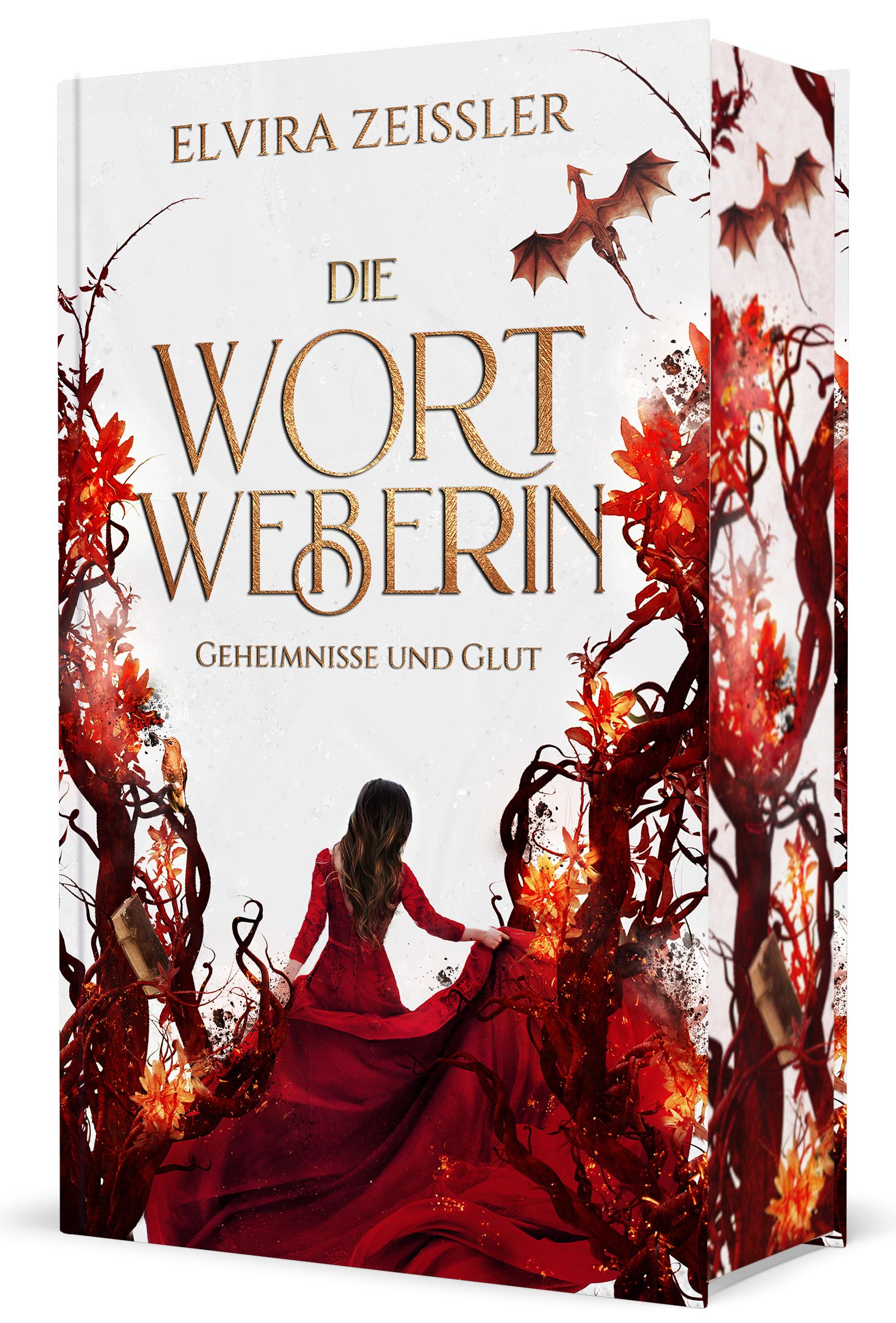 Die Wortweberin - Geheimnisse und Glut