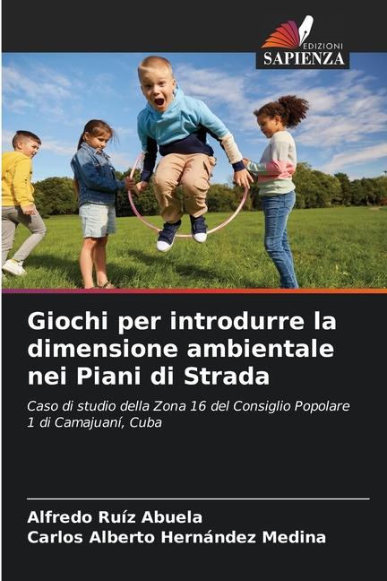 Giochi per introdurre la dimensione ambientale nei Piani di Strada