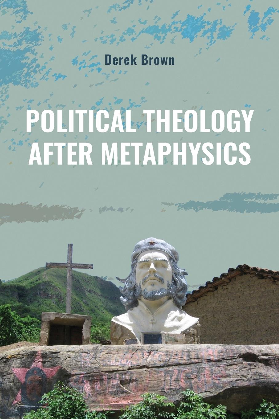 Political Theology after Metaphysics