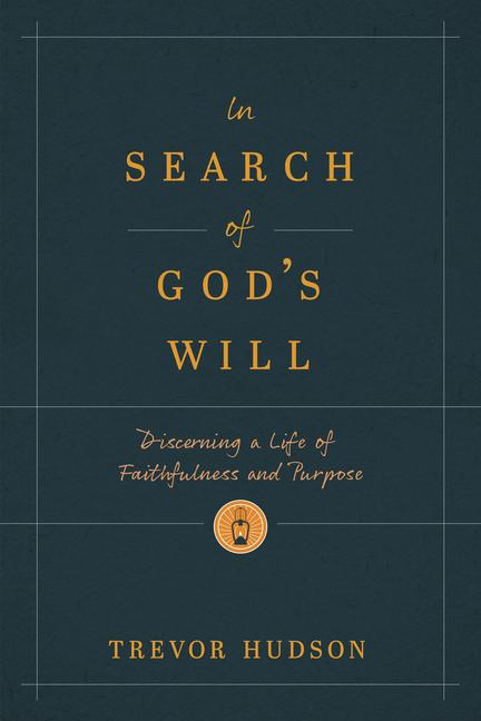 In Search of God's Will