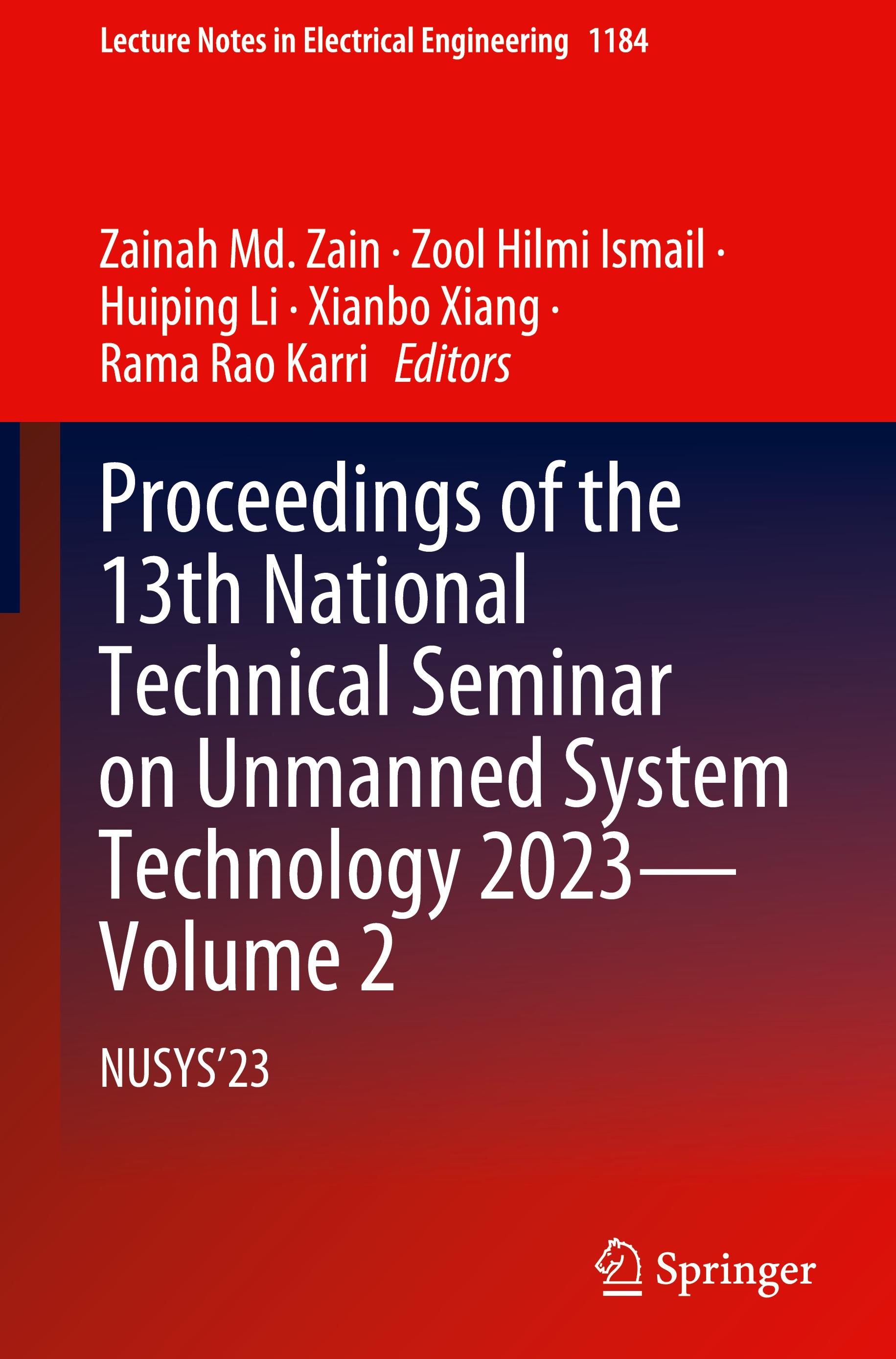 Proceedings of the 13th National Technical Seminar on Unmanned System Technology 2023¿Volume 2