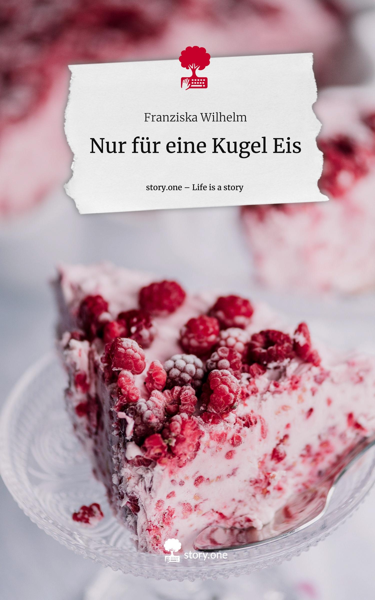 Nur für eine Kugel Eis. Life is a Story - story.one